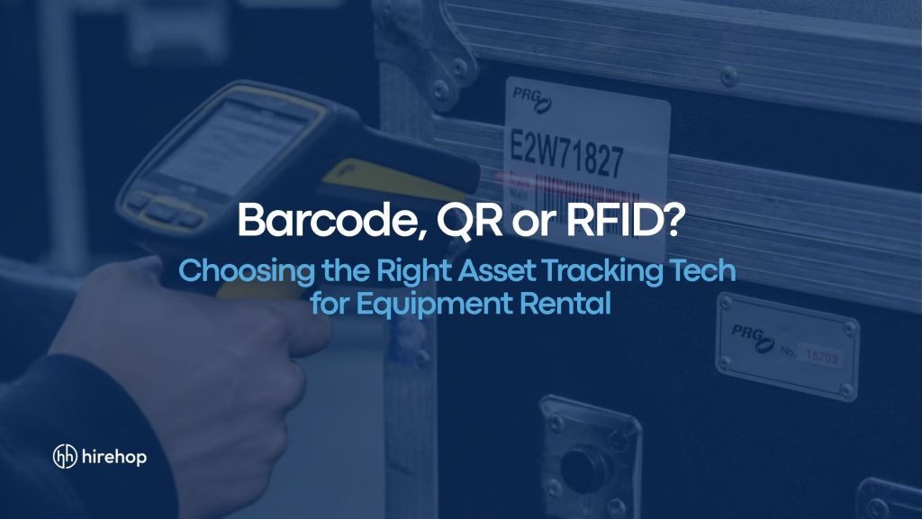 Barcode, QR or RFID Choosing the Right Asset Tracking Tech for Equipment Rental | Hirehop